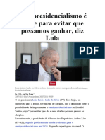 Semipresidencialismo É Golpe para Evitar Que Possamos Ganhar, Diz Lula