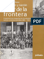 Educación y Nación Al Sur de La Frontera_ Organizaciones Mapuche en El Umbral de Nuestra Contemporaneidad, 1880-1930