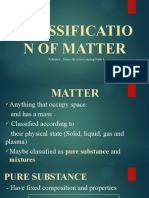 Classificatio N of Matter: Reference: Science For Active Learning-Grade 6