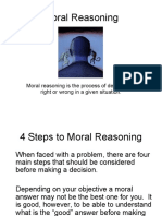 Moral Reasoning: Moral Reasoning Is The Process of Determining Right or Wrong in A Given Situation
