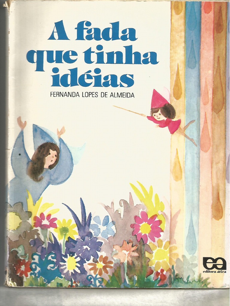 A Fada Que Tinha Ideias, Fernanda Lopes de Almeida | PDF