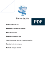 Informaciones Generales y Espacios Interactivos.