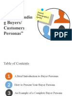 "Understandin G Buyers/ Customers Personas": (Name) (Demogra Phic) (Goals)