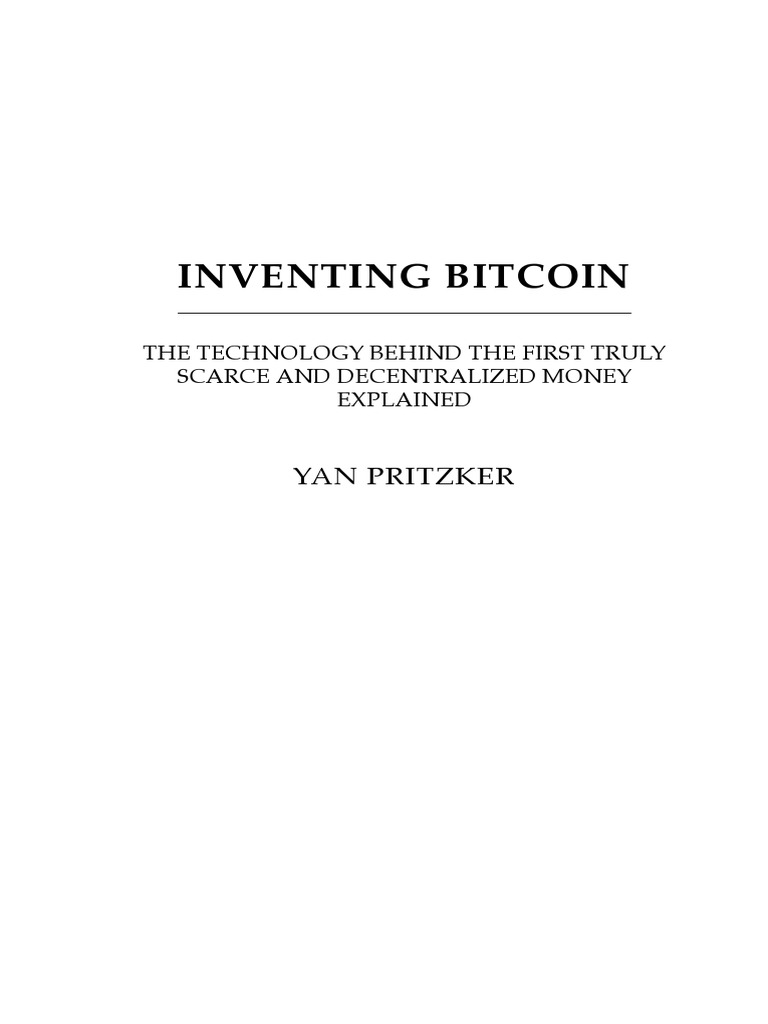 Inventing Bitcoin PDF | PDF | Bitcoin | Peer To Peer