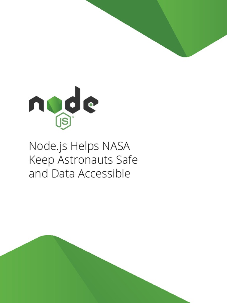 Node - Js Helps NASA Keep Astronauts Safe and Data Accessible | PDF ...