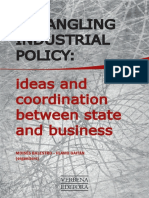 Untangling Industrial Policy Ideas and Coordination Between State and Business Moises Balestro Flavio Gaitan