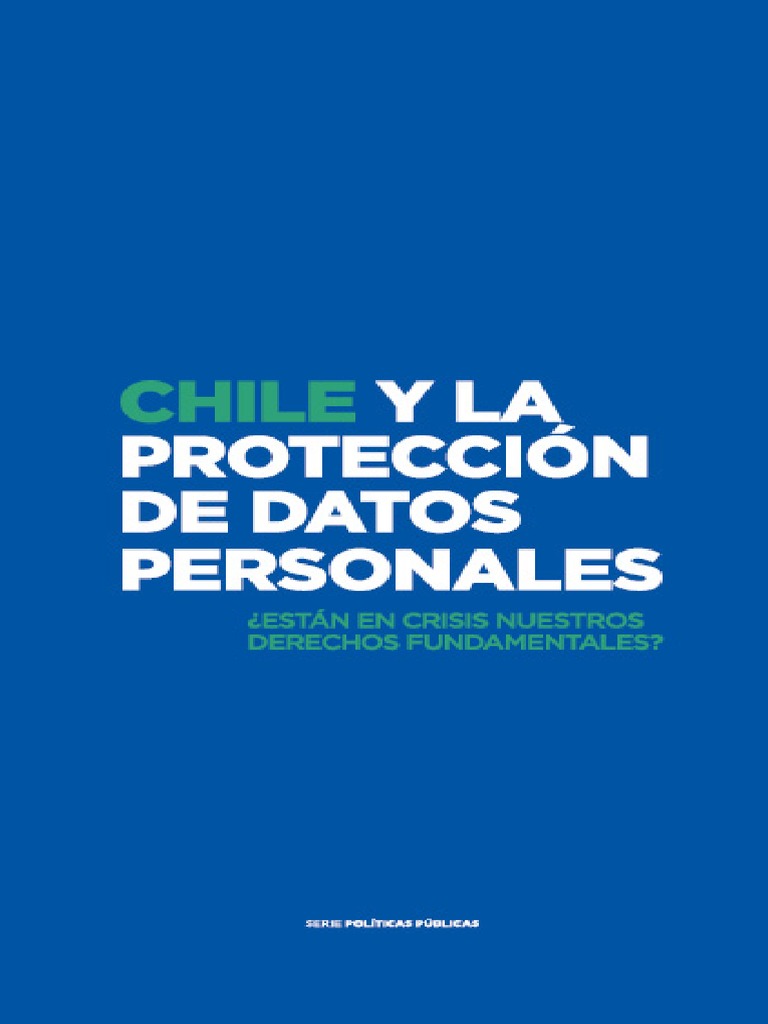 Chile y La Proteccion de Datos Personales | PDF | Privacidad de la ...