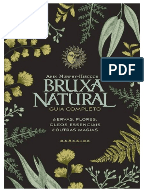  Manual completo de Bruxaria Natural: Dominar as energias do fogo,  da água, da terra e do ar. Magia branca natural. Rituais e feitiços reais.  (Portuguese Edition) eBook : Phi, 3: Books