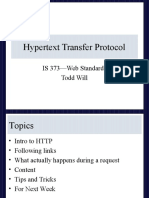 Hypertext Transfer Protocol: IS 373-Web Standards Todd Will