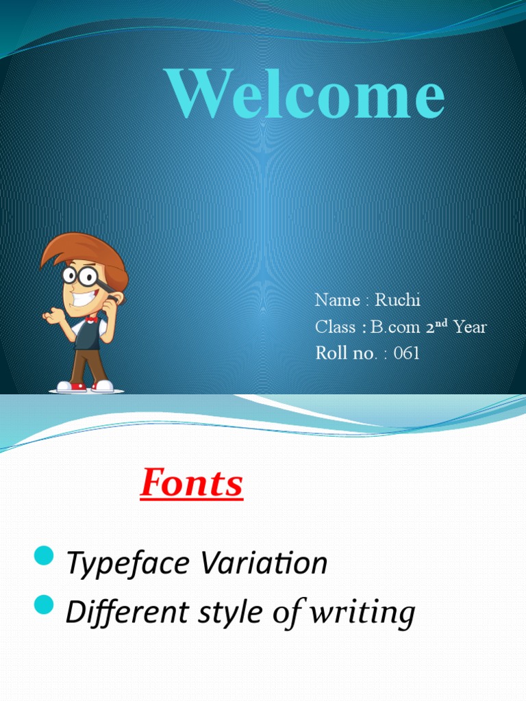 Welcome: Name: Ruchi Year Roll No.: 061 | PDF | Language Arts ...