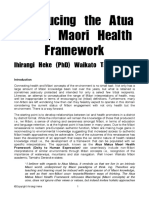 Introducing The Atua Matua Maori Health Framework: Ihirangi Heke (PHD) Waikato Tainui