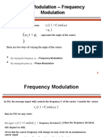 Angle Modulation - Frequency Modulation: v t = V ω t + φ