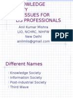 Knowledge Society - Issues For LIS Professionals