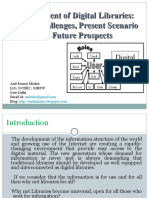 Management of Digital Libraries - Issues, Challenges, Present Scenario and Future Prospects - Anil Mishra