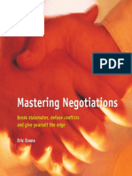 Eric Evans - Mastering Negotiations Break Stalemates, Defuse Conflicts and Give Yourself The Edge