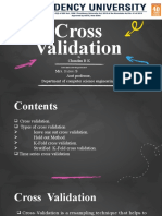 Cross Validation: Chandan B K Mrs. S Asst Professor, Department of Computer Science Engineering