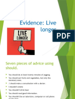 Evidence Live Longer