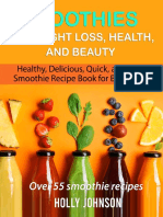 Smoothies For Weight Loss Health and Beauty by Holly Johnson