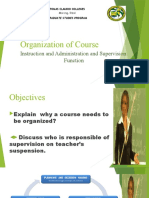 Organization of Course: Instruction and Administration and Supervision Function