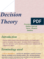 Decision Theory: Presented By: Shikha Agarwal Purva Dhadich Shahina