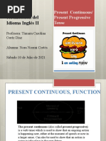 Taller de Certificación Del Idioma Inglés II: Present Continuous/ Present Progressive Tense