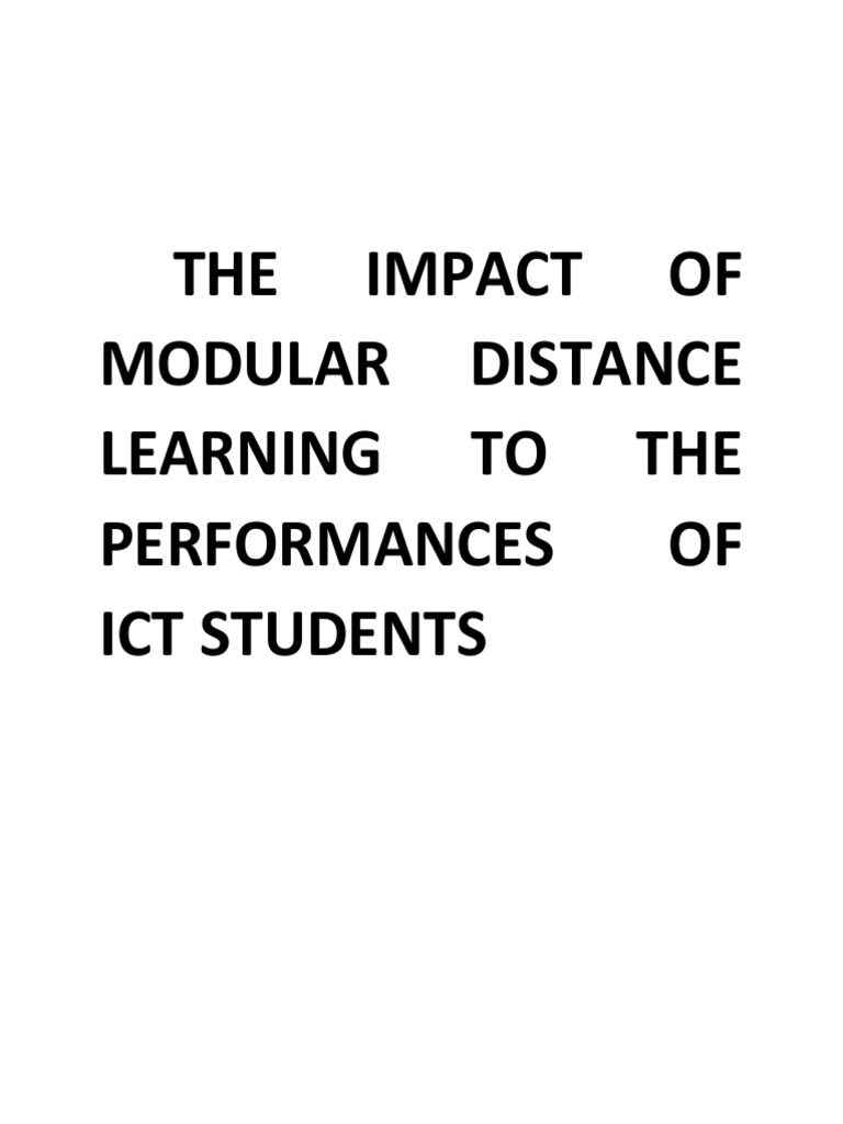 The Impact of Modular Distance Learning To The Performances of ICT Students PDF Educational
