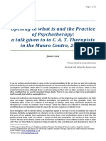 Opening To What Is and The Practice of Psychotherapy: A Talk Given To To C. A. T. Therapists in The Munro Centre, 2012