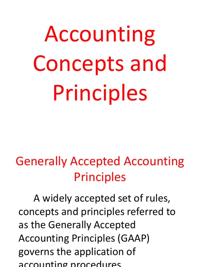 GAAP: Key Accounting Concepts | PDF | Financial Accounting | Accounting