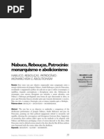 Nabuco, Rebouças, Patrocínio Monarq e abolicion