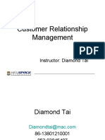 Customer Relationship Management: Instructor: Diamond Tai