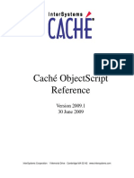 Caché Objectscript Reference: 30 June 2009