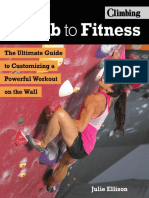 Climb To Fitness - The Ultimate Guide To Customizing A Powerful Workout On The Wall