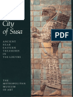 The Royal City of Susa - Ancient Near Eastern Treasures in The Louvre
