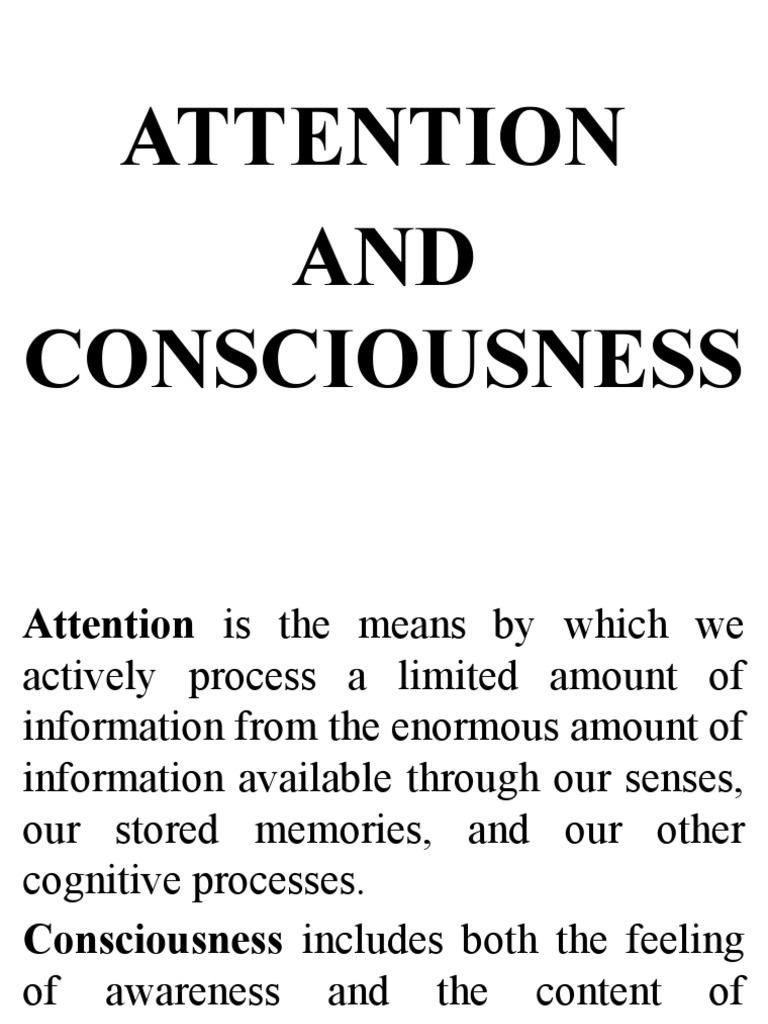 Attention AND Consciousness | PDF | Attention | Senses