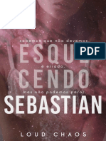 Esquecendo Sebastian - Loud Chaos