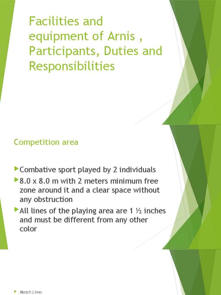 Facilities, Equipment, Participants, and Responsibilities for Arnis