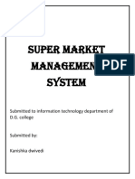 Super Market Management System: Submitted To Information Technology Department of D.G. College