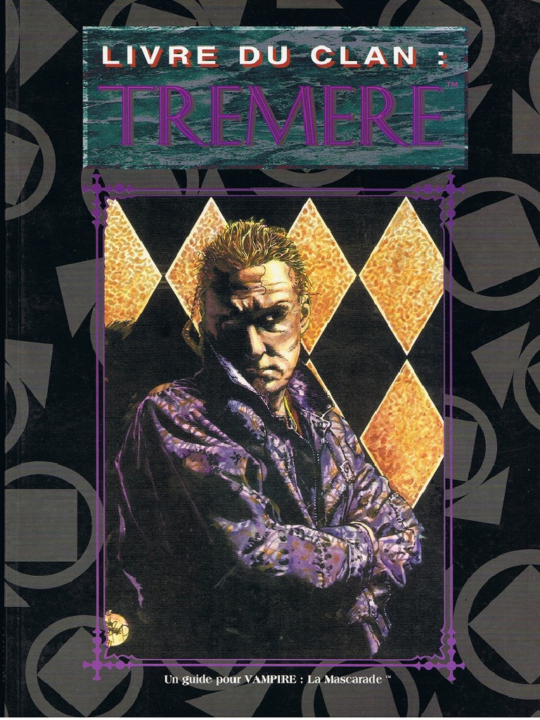 Vampire La Mascarade Livre Du Clan Tremere FRENCH Ebook PDF