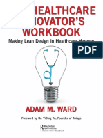 Adam Ward (Author) - The Healthcare Innovator's Workbook-Making Lean Design in Healthcare Happen (2019, Productivity Press) - Libgen - Li