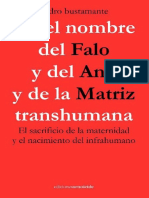 En El Nombre Del Falo y Del Ano y de La Matriz Transhumana Pedro Bustamante