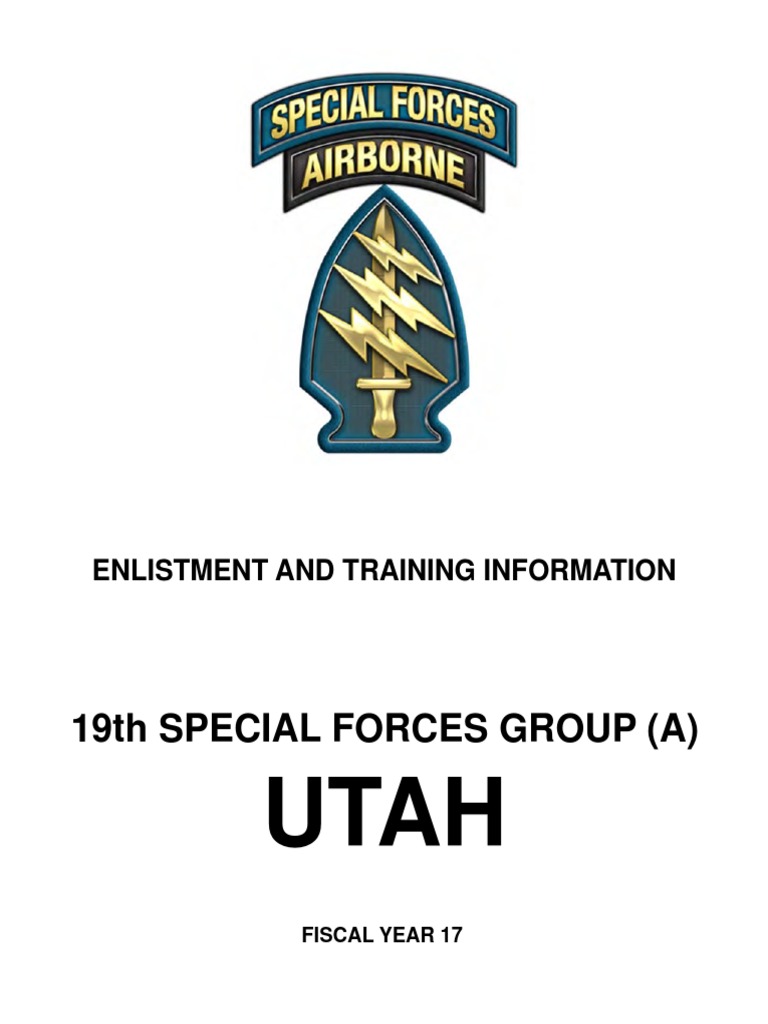 Enlistment and Training Opportunities with the Elite 19th Special