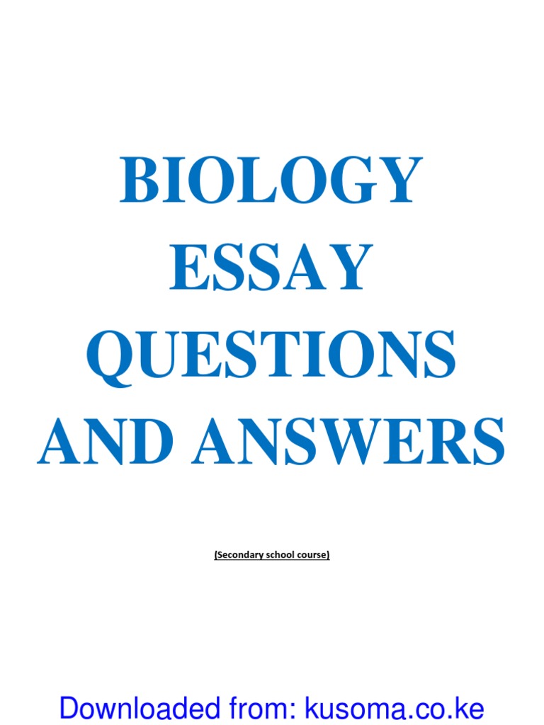 KCSE Biology Essay Questions & Answers | PDF | Heart | Digestion