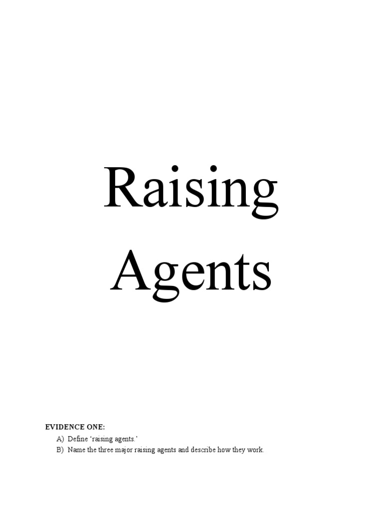 Raising Agents: A) Define Raising Agents.' B) Name The Three Major ...