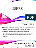 Trousers