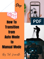 Step-by-Step: How To Transition From Auto Mode To Manual Mode
