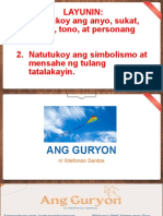 Layunin: 1. Natutukoy Ang Anyo, Sukat, Tugma, Tono, at Personang Tula. 2. Natutukoy Ang Simbolismo at Mensahe NG Tulang Tatalakayin