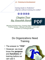 Chapter Tour By: Kaushik Handique: "Training Leads To Perfection" "Training Is Costly But Without Training Its Costlier"