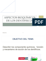 TEMA 9 Aspectos Bioquimicos de Los Dentífricos y Mecanismo de Acción 2020