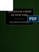 Wilhelm Ropke - The Social Crisis of Our Time-University of Chicago Press (1950)