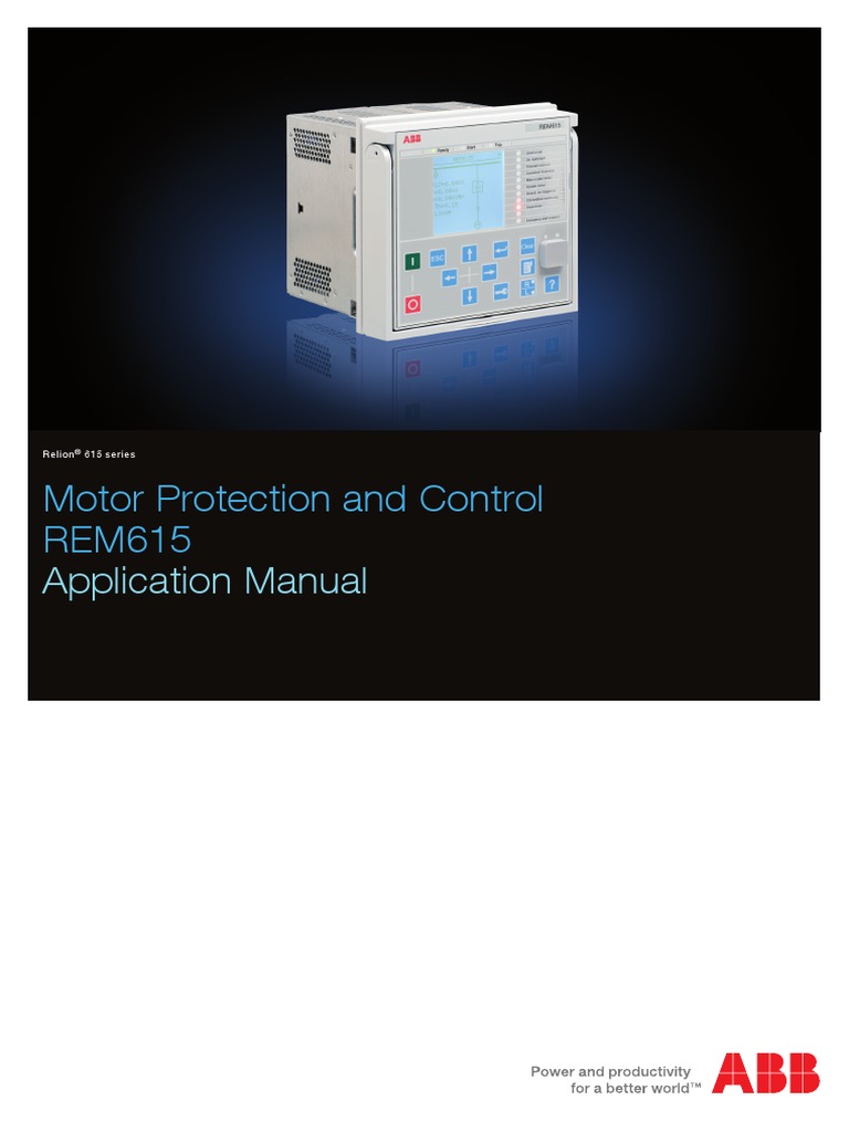 Motor Protection and Control REM615: Application Manual | PDF ...